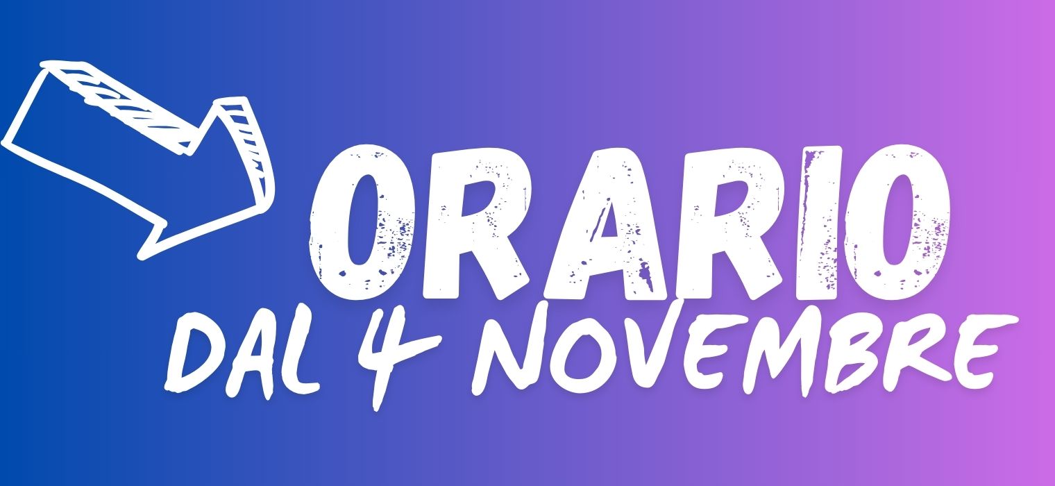 ORARIO LS DAL 4 NOVEMBRE