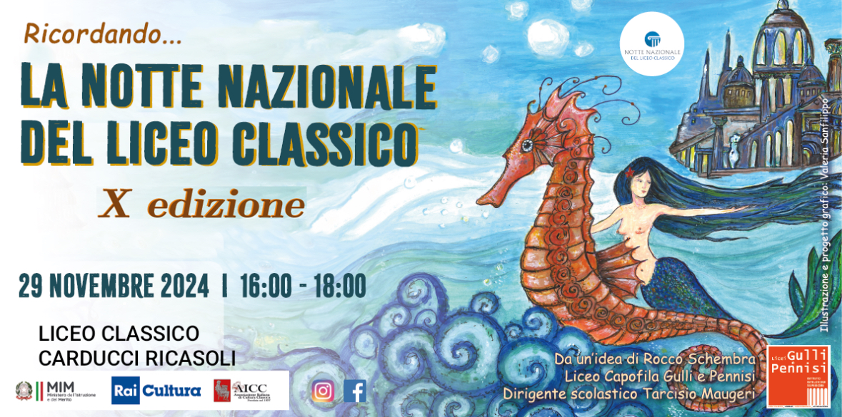 Ricordando la … X edizione della Notte Nazionale del Liceo Classico.